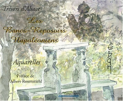 Les bancs-reposoirs napoléoniens : trésors d'Alsace