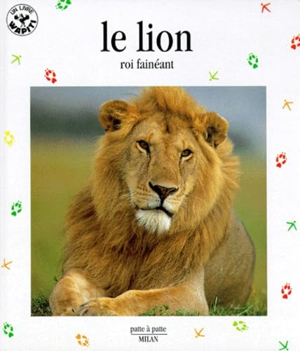 Le lion, roi fainéant