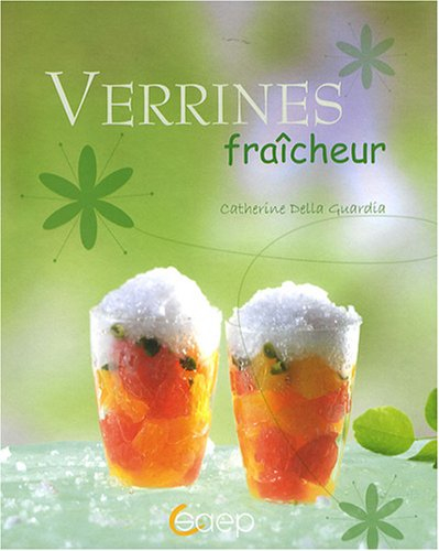 Verrines fraîcheur