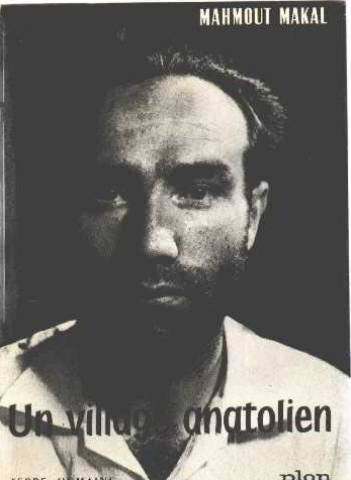 Un Village Anatolien : récit d'un instituteur paysan