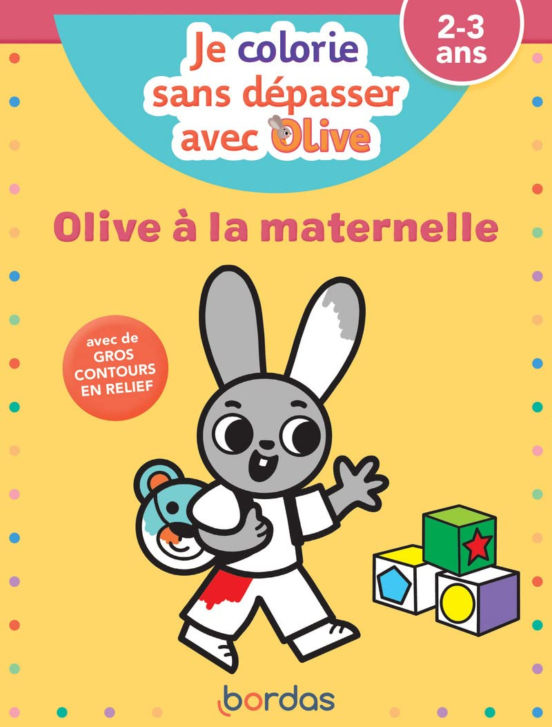 Olive à la maternelle : 2-3 ans