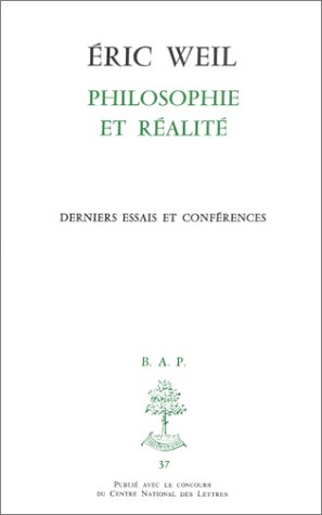 Philosophie et réalité : derniers essais et conférences