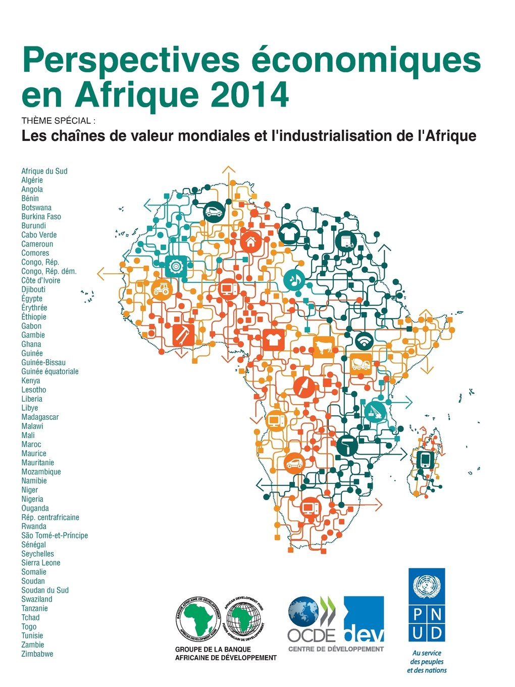 Perspectives économiques en Afrique, 2014 : les chaînes de valeur mondiales et l'industrialisation d