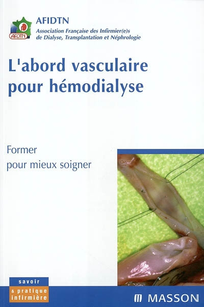 L'abord vasculaire pour hémodialyse