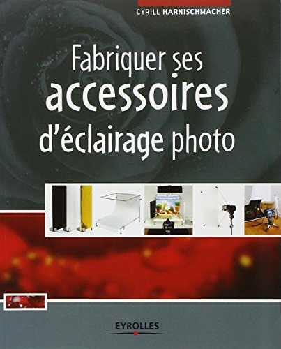 Fabriquer ses accessoires d'éclairage photo