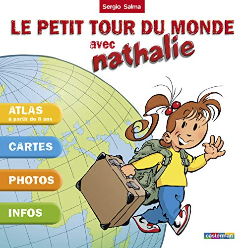 Le petit tour du monde avec Nathalie