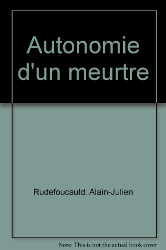 Autonomie d'un meurtre