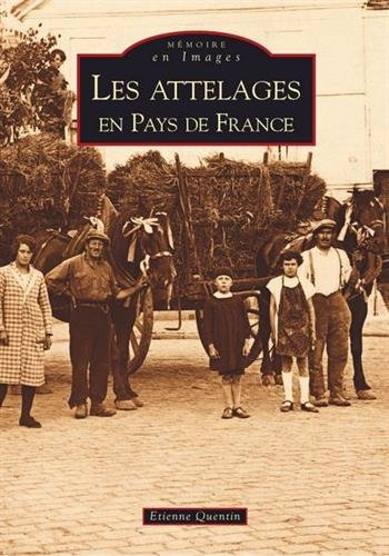 Les attelages en pays de France