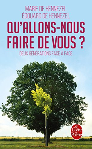 Qu'allons-nous faire de vous ? : deux générations face à face