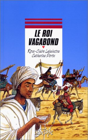 Le roi vagabond