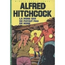 La mine qui ne payait pas de mine