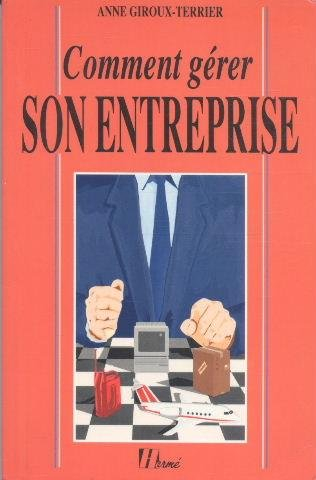 Comment gérer son entreprise