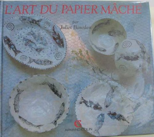 L'Art du papier mâché