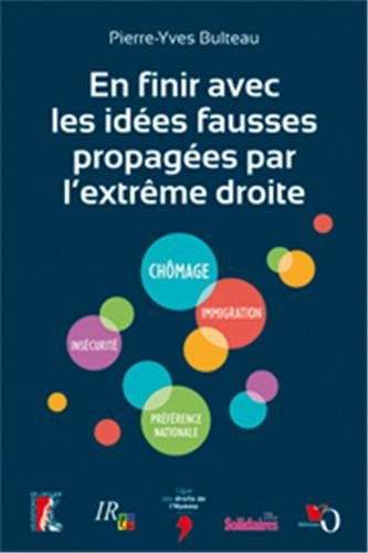 En finir avec les idées fausses propagées par l'extrême droite