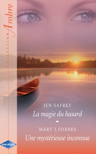 La magie du hasard. Une mystérieuse inconnue