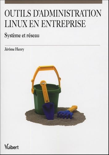 Outils d'administration Linux en entreprise : système et réseau