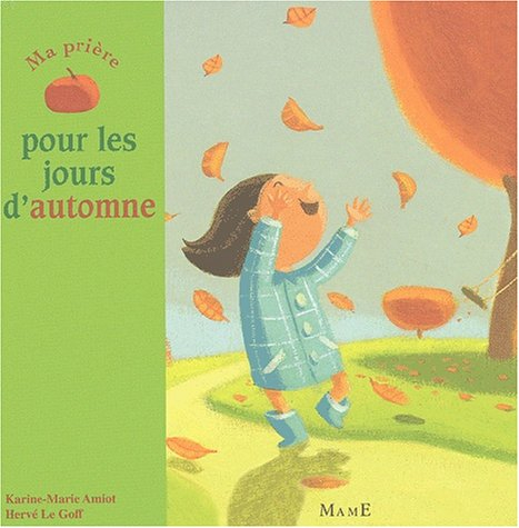 Ma prière pour les jours d'automne