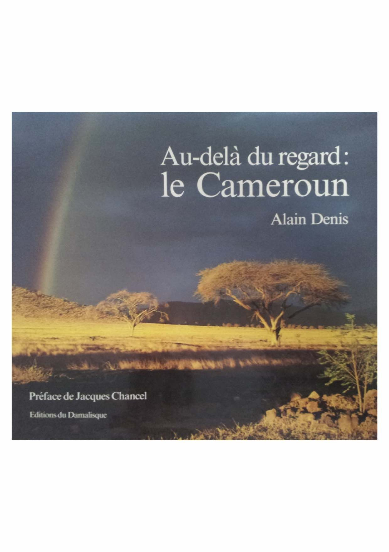 Au-delà du regard, le Cameroun