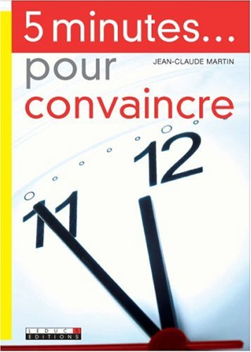 5 minutes pour convaincre : on n'a pas 2 fois l'occasion de faire une bonne première impression