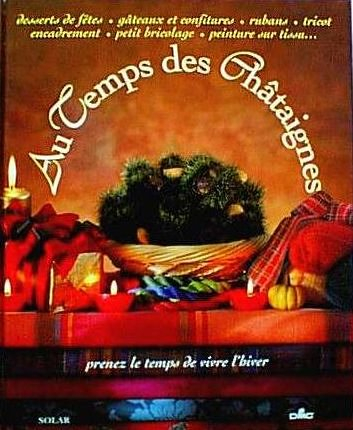 Au temps des châtaignes : prenez le temps de vivre l'hiver