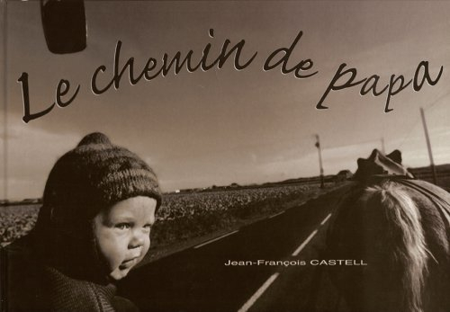 le chemin de papa