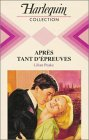 après tant d'épreuves : collection : harlequin collection n, 586