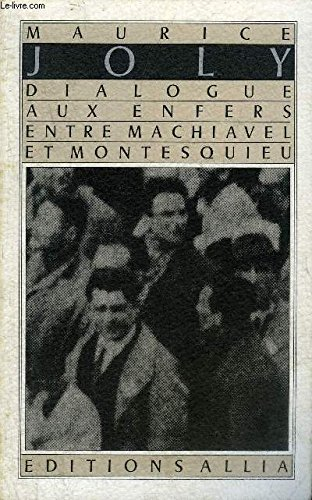 dialogue aux enfers entre machiavel et montesquieu