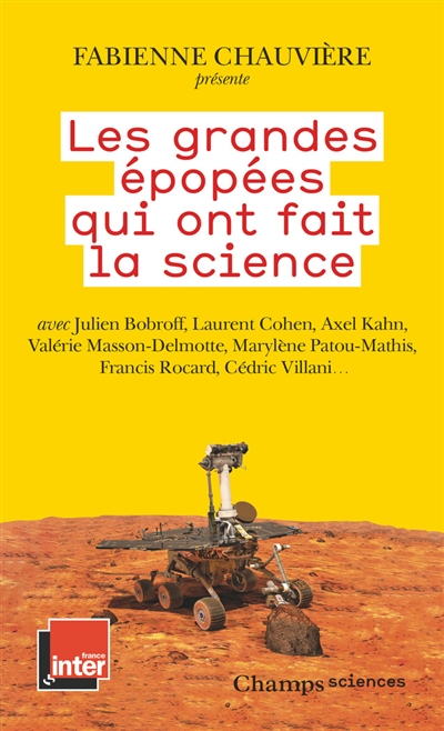 Les grandes épopées qui ont fait la science