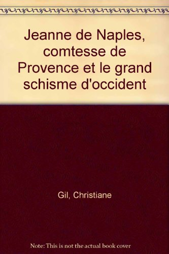Jeanne de Naples, comtesse de Provence et le grand schisme d'Occident