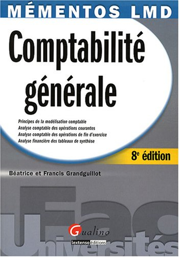 Comptabilité générale : principes de la modélisation comptable, analyse comptable des opérations cou