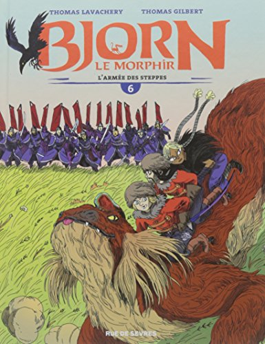 Bjorn le Morphir. Vol. 6. L'armée des steppes