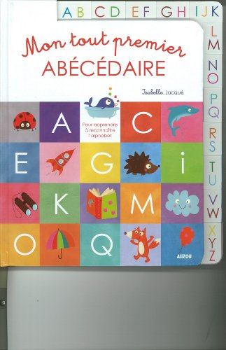 Mon tout premier abécédaire : pour apprendre à reconnaître l'alphabet