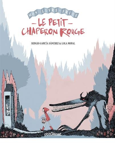 Le Petit Chaperon rouge : mon livre-frise