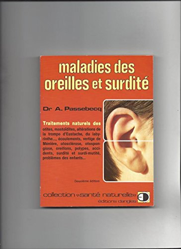 Maladies des oreilles et surdité