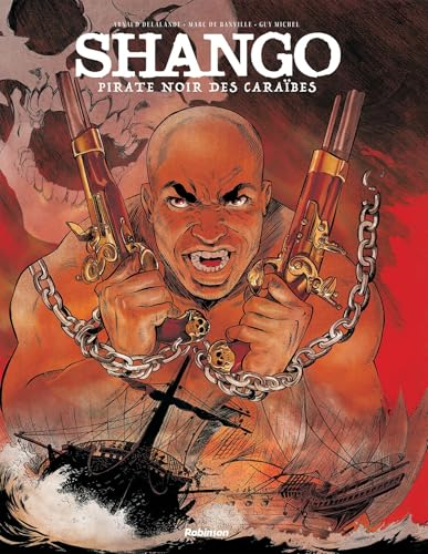 Shango : pirate noir des Caraïbes