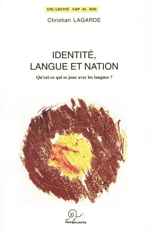 Identité, langue et nation : qu'est-ce qui se joue avec les langues ?