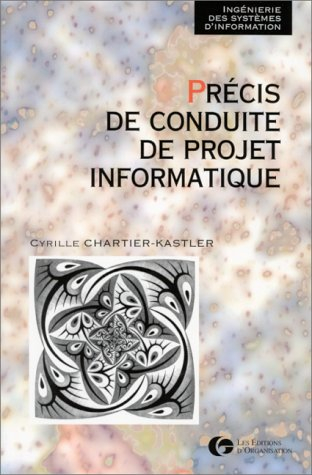 Précis de conduite de projet informatique