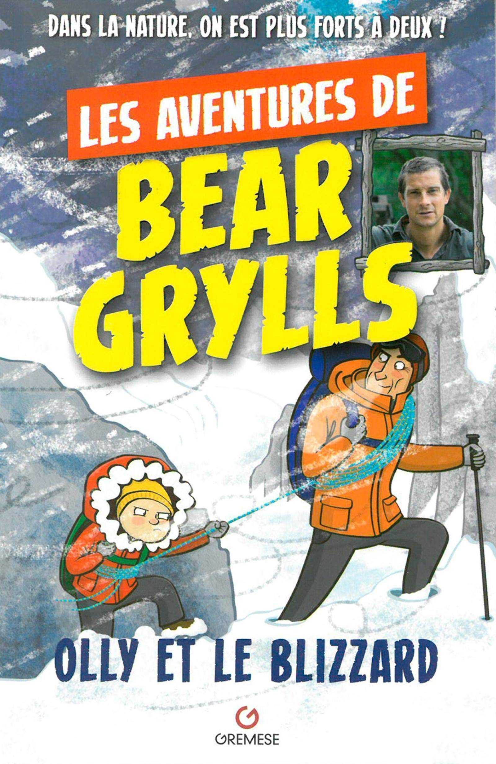 Les aventures de Bear Grylls. Olly et le blizzard