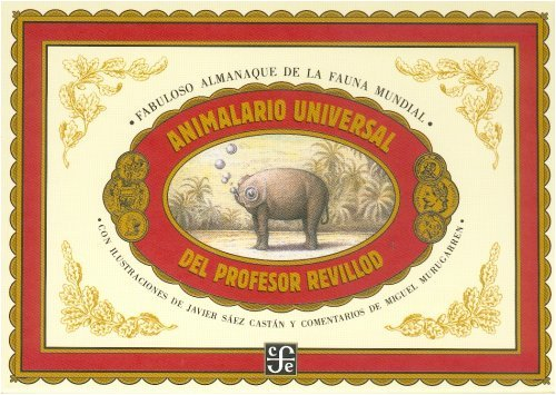 animalario universal del profesor revillod: almanaque ilustrado de la fauna mundial