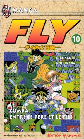 Fly. Vol. 10. La combat entre le père et le fils