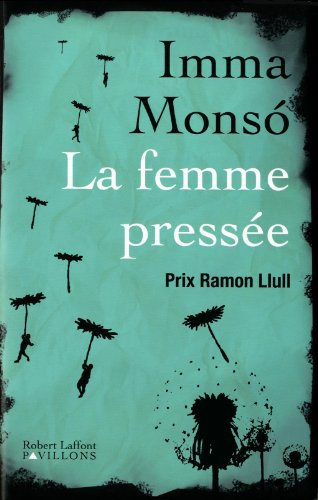 La femme pressée