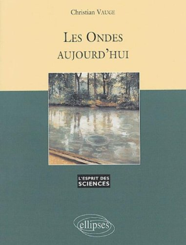 Les ondes aujourd'hui