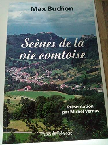 Scènes de la vie comtoise