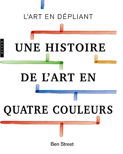 Une histoire de l'art en quatre couleurs : l'art en dépliant
