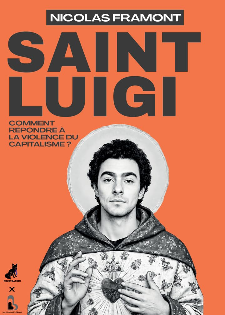 Saint Luigi : ce que l'affaire Luigi Mangione nous dit de la mort, du capitalisme et d'une nouvelle 