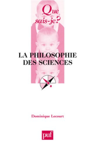 La philosophie des sciences