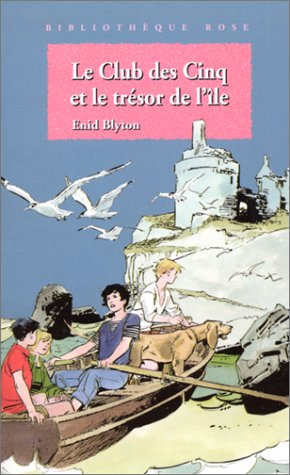 le club des cinq et le trésor de l'île