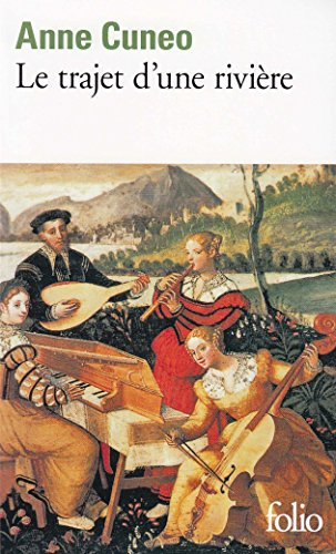 Le trajet d'une rivière : la vie et les aventures parfois secrètes de Francis Tregian, gentilhomme e