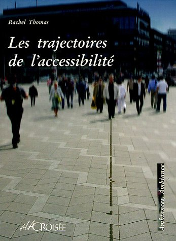 Les trajectoires de l'accessibilité