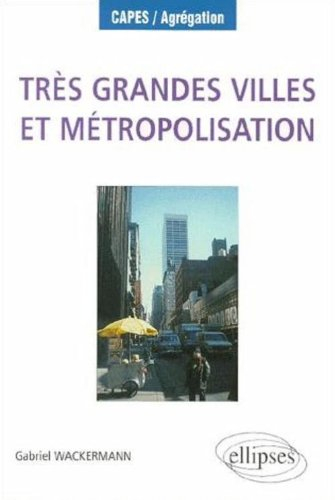 Très grandes villes en métropolisation